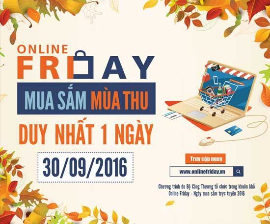 thương mại điện tử, Online Friday, Online Friday 2016, Mua sắm mùa thu,