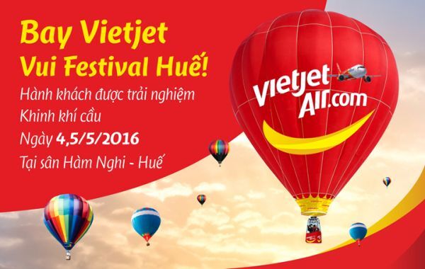 Bay Vietjet vui Festival Huế,  hành khách được trải nghiệm khinh khí cầu