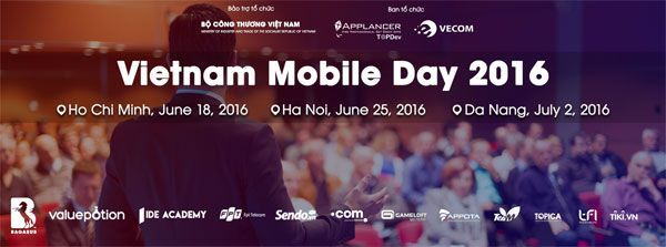 Vietnam Mobile Day 2016 sắp diễn ra tại Hà Nội, TP. Hồ Chí Minh và Đà Nẵng