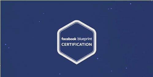 Mạng xã hội, Facebook, digital marketing, marketer, Blueprint, Facebook Blueprint, chứng chỉ Blueprint, 