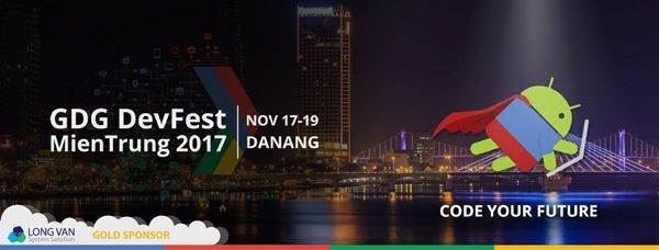 Đà Nẵng, điện toán đám mây, Lập trình viên, Long Vân, Hackathon, GDG DevFest Hackathon 2017, ngày hội lập trình,