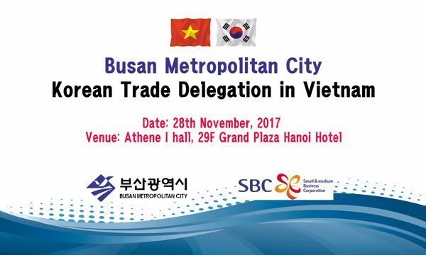 Đoàn DN công nghiệp Busan (Hàn Quốc) sang Việt Nam tìm đối tác