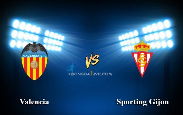 Link SopCast, Ace Stream xem trực tiếp Valencia vs Sporting Gijon (19h00 ngày 11/3)