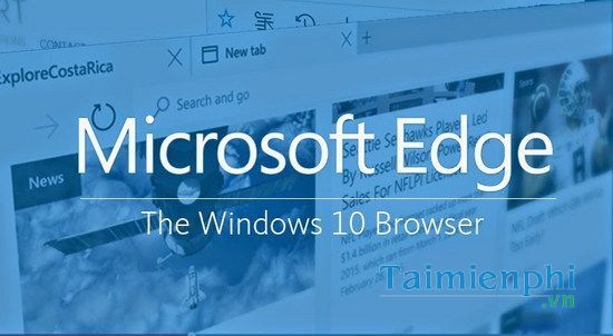 Phát hiện lỗ hổng bảo mật mới trên trình duyệt Microsoft Edge