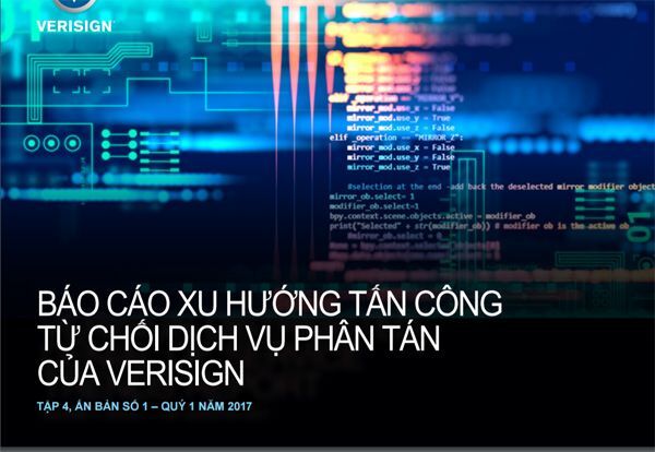 Q1 2017: Tấn công DDoS giảm về số vụ, tăng về quy mô