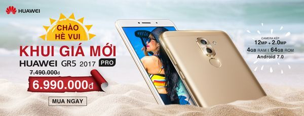 Huawei, điện thoại Huawei, Huawei Việt Nam, GR5 2017, Huawei GR5 2017 Pro,