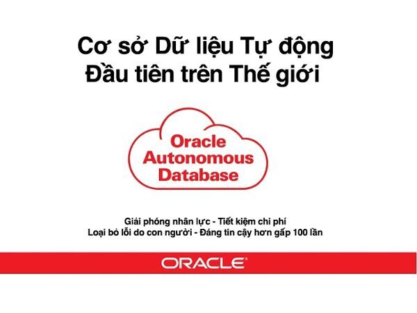 Oracle ra mắt Cơ sở Dữ liệu tự bảo vệ và sửa chữa nhờ công nghệ học máy