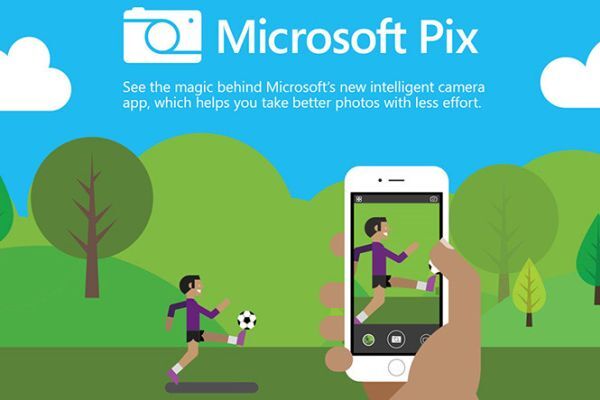 Microsoft Pix được nâng tầm khả năng hoạt động nhờ tích hợp AI