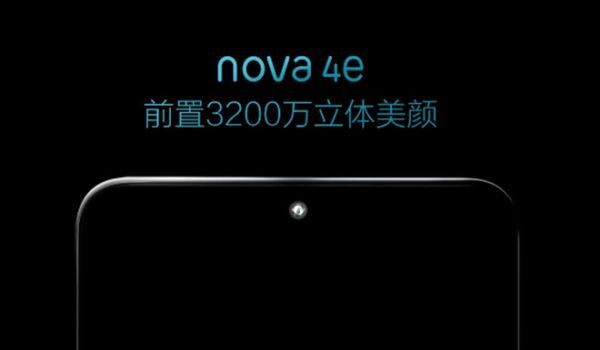 Huawei nova 4e sẽ có màn hình giọt nước, camera selfie 32 MP
