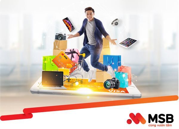 MSB ra mắt thẻ tín dụng MSB Visa Online, hoàn tiền lên tới 20%