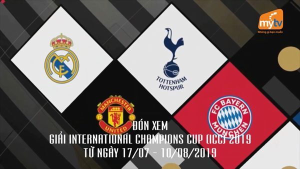 MyTV sẽ phát sóng trực tiếp giải bóng đá ICC 2019