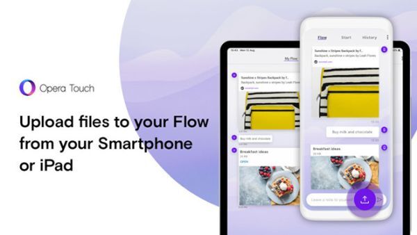 Flow trên Opera Touch đã có thể gửi tập tin dưới 10 MB giữa các thiết bị
