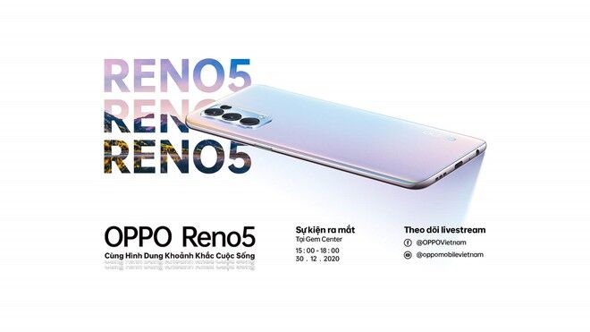 Oppo Reno5 sẽ ra mắt tại Việt Nam vào ngày 30/12