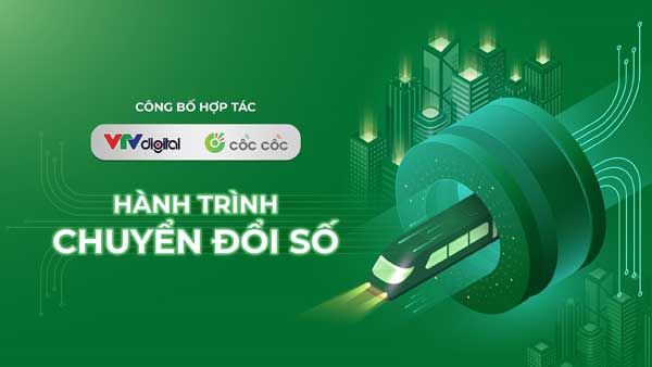 VTV Digital và Cốc Cốc hợp tác phân phối nội dung truyền hình số