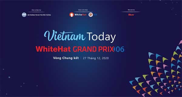 Các đội vào Chung kết WhiteHat Grand Prix 06 sẽ 