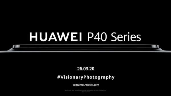 Huawei P40 series sẽ chính thức ra mắt trực tuyến vào ngày 26/3
