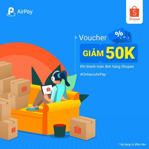 Kích hoạt Ví AirPay, nhận ngay nhiều ưu đãi trên ứng dụng Shopee