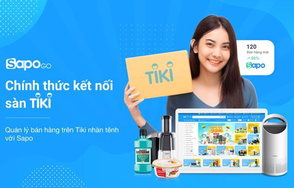 Sapo Go kết nối với Tiki, hỗ trợ chủ shop bán hàng đa kênh