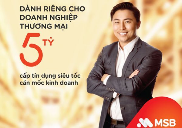 doanh nghiệp vừa và nhỏ, tín dụng, MSB, tín dụng siêu tốc, 