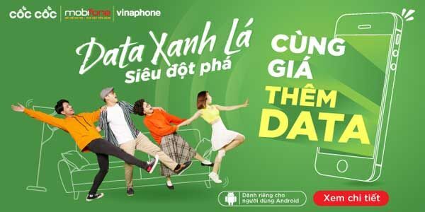 Vinaphone, Mobifone, Cốc Cốc, Data Xanh Lá, ưu đãi cước data, 