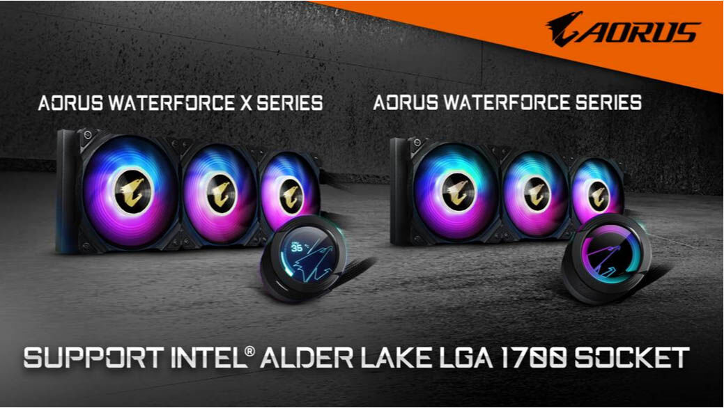 Dòng sản phẩm tản nhiệt bằng chất lỏng GIGABYTE AORUS WATERFORCE hỗ trợ bộ xử lý Intel thế hệ thứ 12