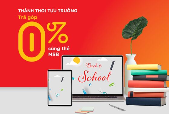 MSB hỗ trợ tài chính, đồng hành cùng phụ huynh học sinh