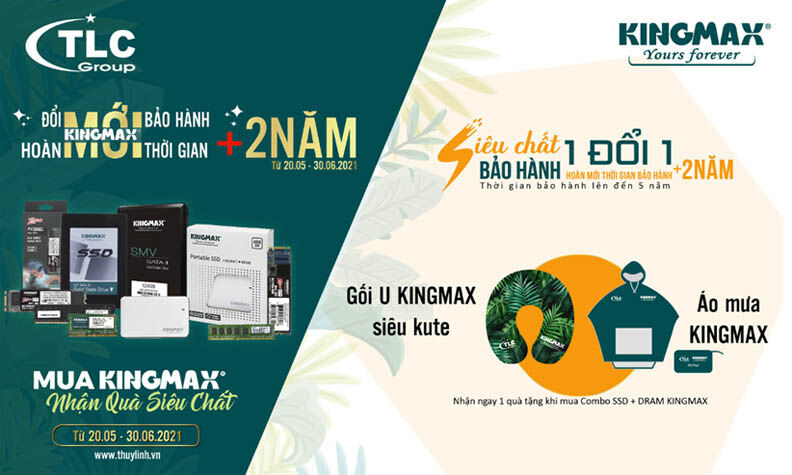 “Mua Kingmax, nhận quà siêu chất” -  tặng thêm 2 năm bảo hành