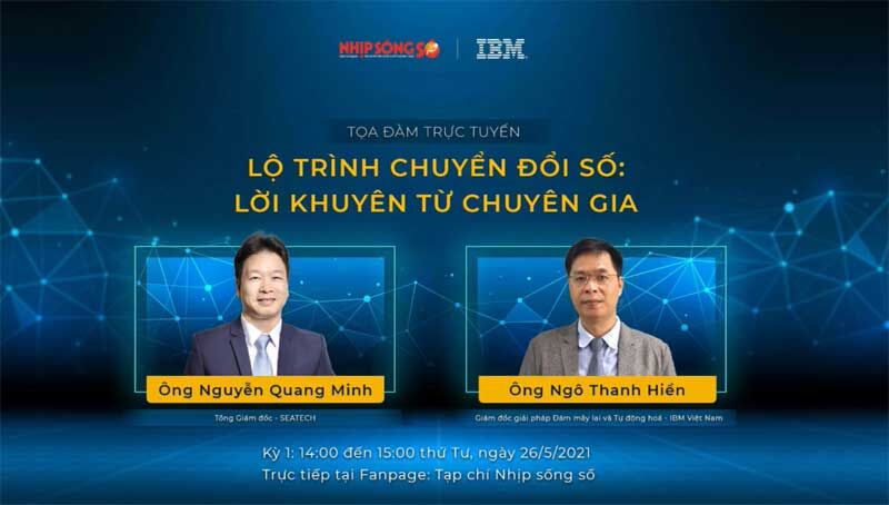 [TRỰC TUYẾN] Lộ trình Chuyển đổi số - Lời khuyên từ chuyên gia