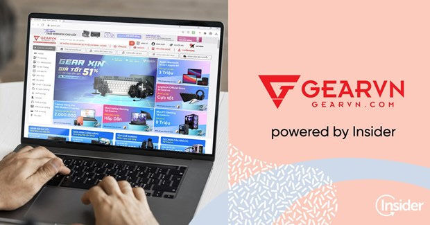 Nhà bán lẻ GearVN đạt tới 10x ROI sau khi hợp tác với Insider