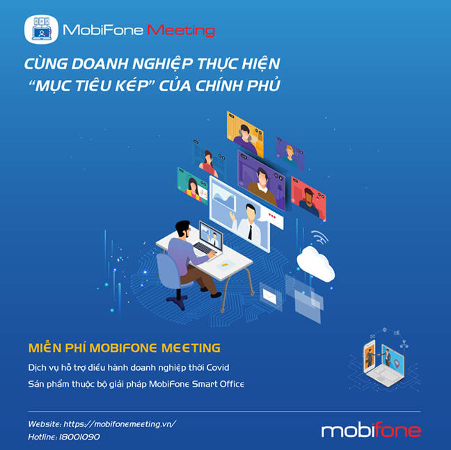 Chọn "phòng họp ảo" MobiFone Meeting, doanh nghiệp lợi gì?