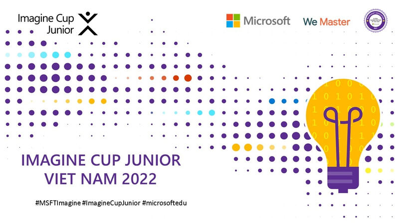 Imagine Cup Junior Việt Nam 2022 công bố 20 đội thi xuất sắc nhất