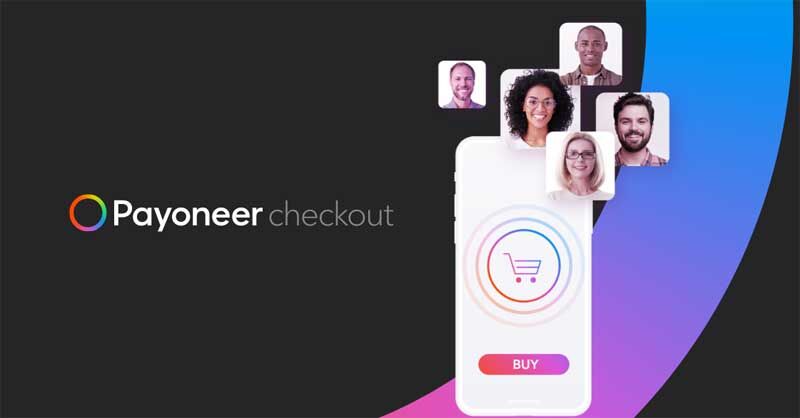 Payoneer ra mắt cổng thanh toán mới, mở rộng đối tượng cung cấp dịch vụ