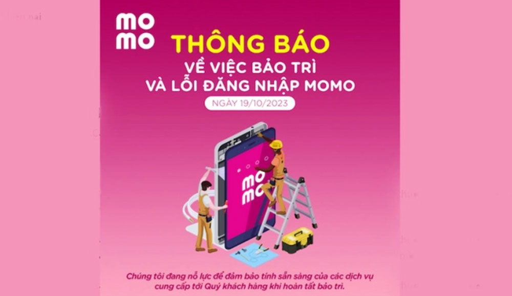 MoMo lên tiếng về việc gián đoạn dịch vụ ngày 19/10 vừa qua