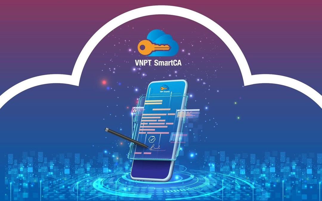 Miễn phí dịch vụ chữ ký số từ xa VNPT SmartCA cho người dân
