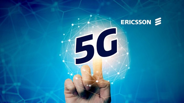 Ericsson đẩy mạnh phát triển hạ tầng 5G