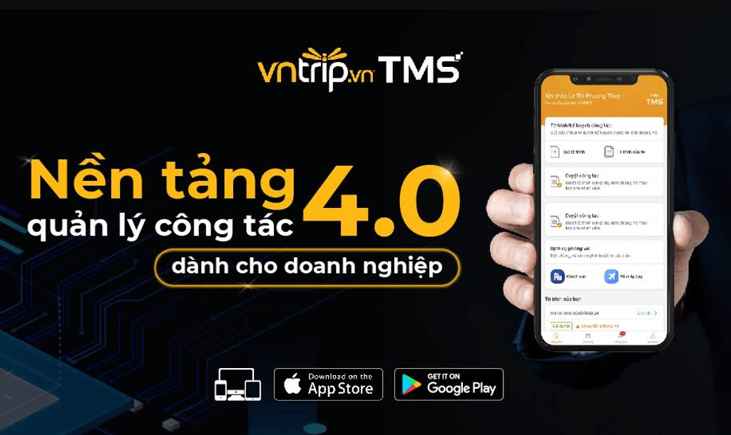 Nền tảng quản lý công tác, du lịch 4.0 dành cho doanh nghiệp Vntrip TMS