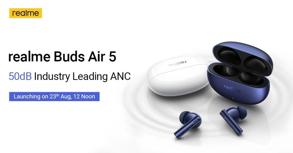 Tai nghe Realme Buds Air 5 sẽ ra mắt vào ngày 23/8