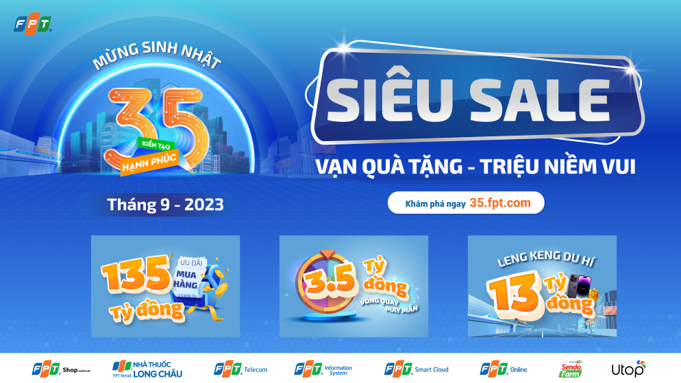 FPT ra chương trình ưu đãi nhân dịp sinh nhật lên tới 135 tỷ đồng