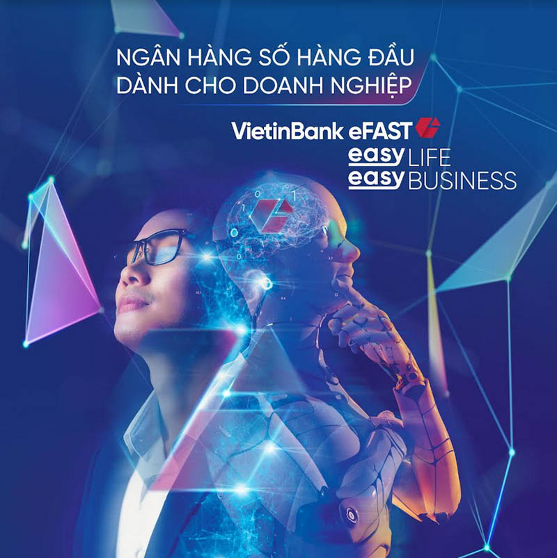 VietinBank eFAST - Ngân hàng số dành cho doanh nghiệp