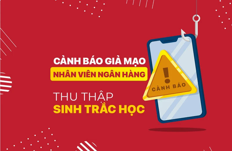 Cảnh báo lừa đảo hỗ trợ cập nhật sinh trắc học 