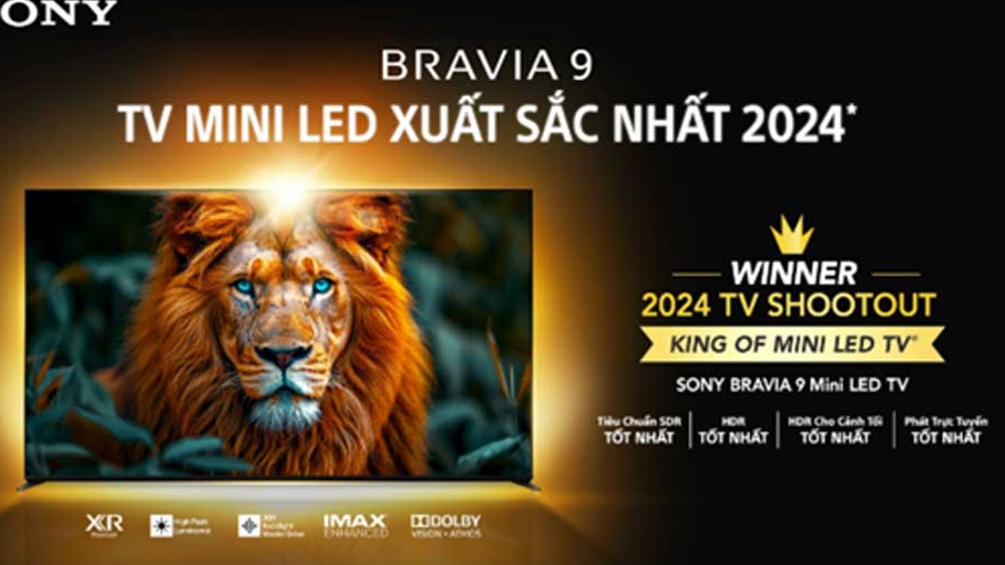 TV Shootout 2024: BRAVIA 9 và BRAVIA XR OLED A95L mang về cho Sony hai giải thưởng quan trọng