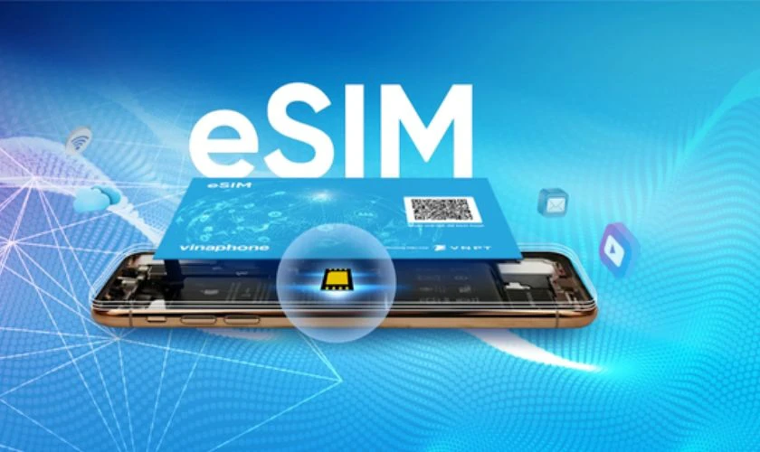 Người dùng có thể tự kích hoạt eSIM VinaPhone