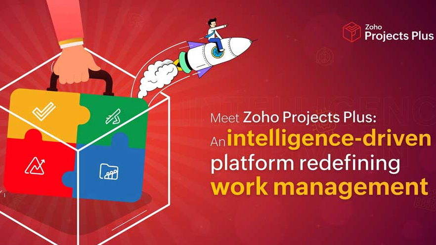 Zoho ra mắt nền tảng quản lý dự án Projects Plus cho doanh nghiệp tầm trung