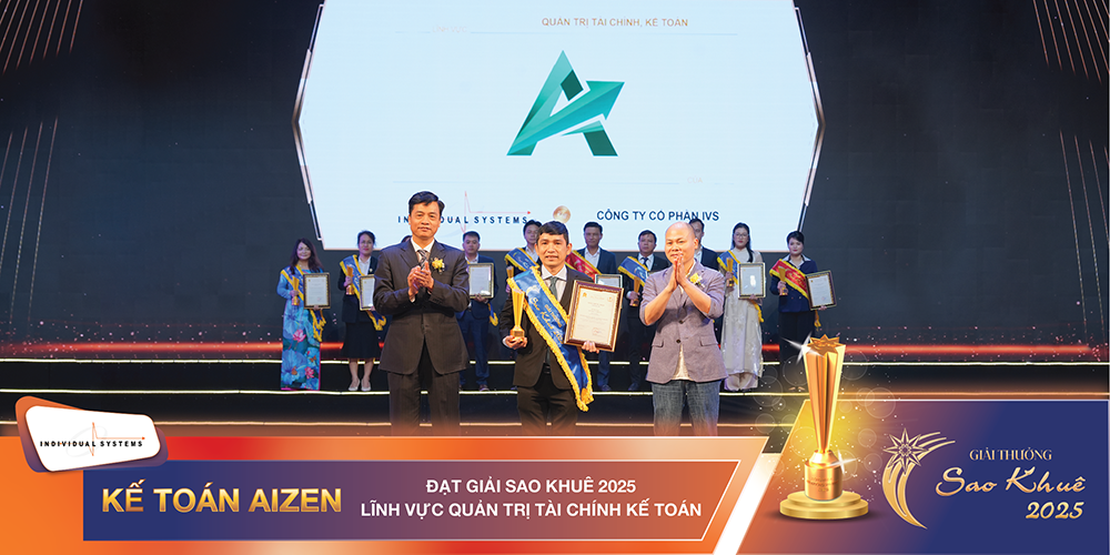 Kế toán AIZEN - Giải pháp kế toán tối ưu cho doanh nghiệp vinh danh tại Sao Khuê 2025