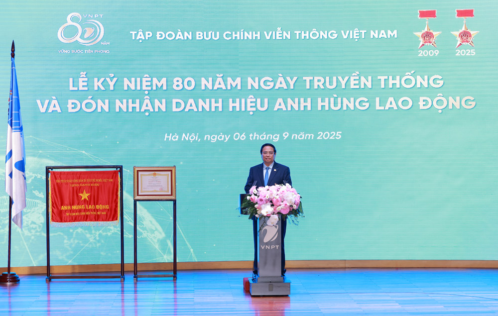 Tập đoàn BCVT Việt Nam nhận danh hiệu Anh hùng Lao động