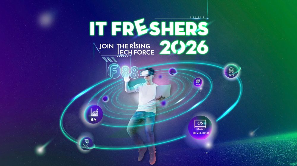 F88 khởi động IT Freshers 2026, kết hợp giữa "thực chiến" và vườn ươm