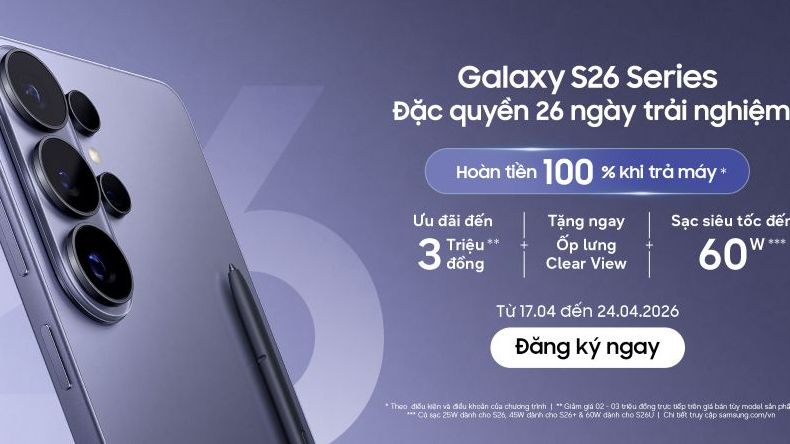Từ hôm nay, người dùng có thể đăng ký trải nghiệm Galaxy S26 series