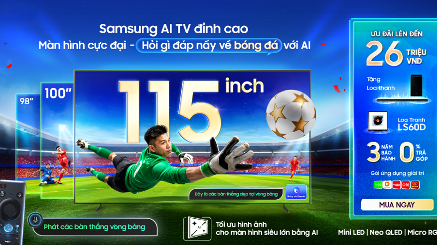 Nhiều ưu đãi cho người dùng khi "lên đời" Samsung AI TV nhân dịp ASEAN HYUNDAI CUP 2026