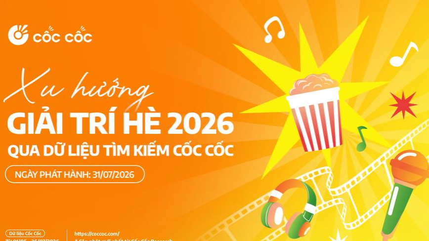 Giải trí hè 2026 nhìn từ xu hướng tìm kiếm của người dùng internet