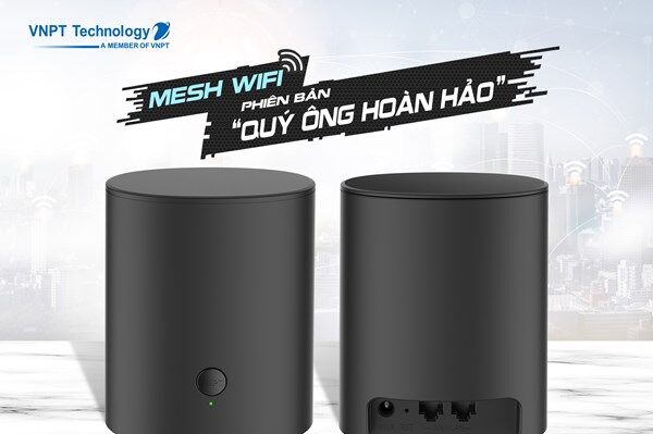 VNPT Technology ra mắt phiên bản Mesh Wifi mới